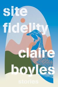 Cover: Site Fidelity by Claire Boyles